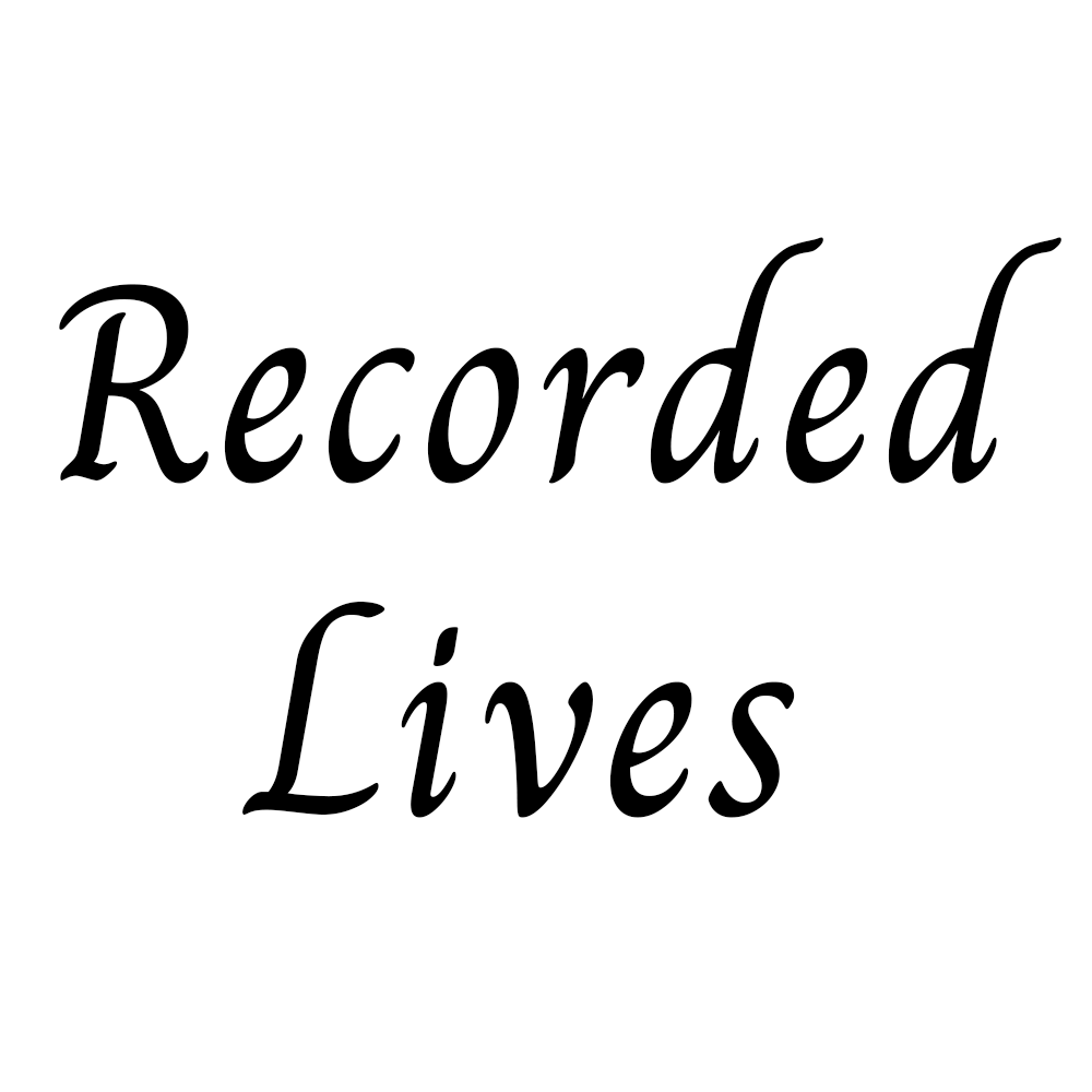Recorded Lives